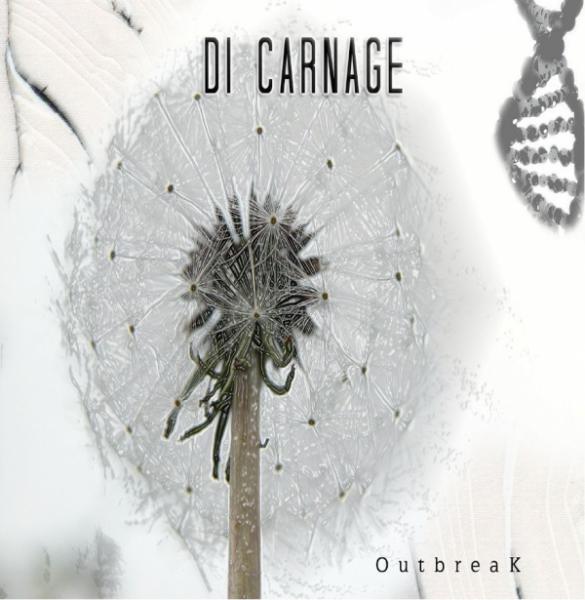 Di Carnage - Outbreak