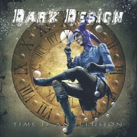 Dark Design - Time Is an Illusion