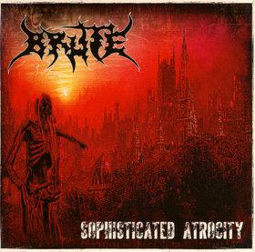 Brute - Sophisticated atrocity