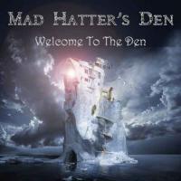 Mad Hatters Den - Welcome To The Den