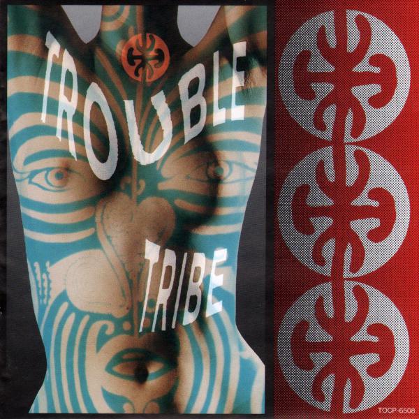Trouble Tribe - Trouble Tribe
