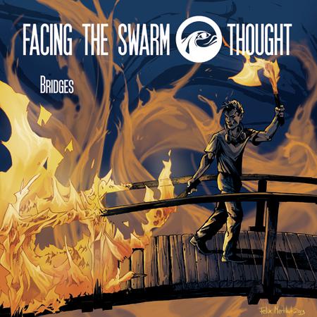 Facing The Swarm Thought - Bridges