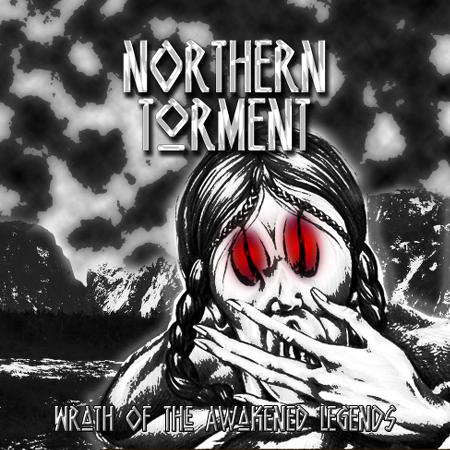 Northern Torment - Wrath Of The Awakened Legends