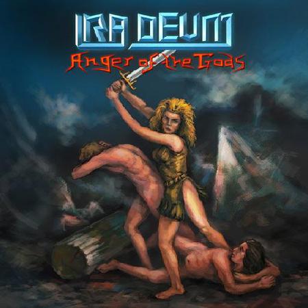 Ira Deum - Anger of the Gods