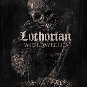 Lothorian - Welldweller (EP)