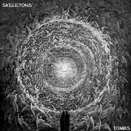 Skeletons - Tombs