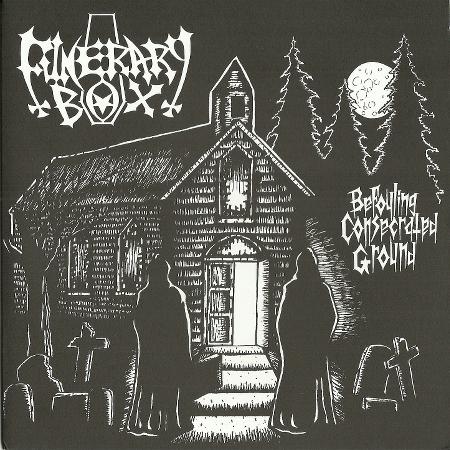 Funerary Box - Befouling Consecrated Ground (EP)