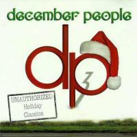 December People - DP3: Unauthorized Holiday Classics