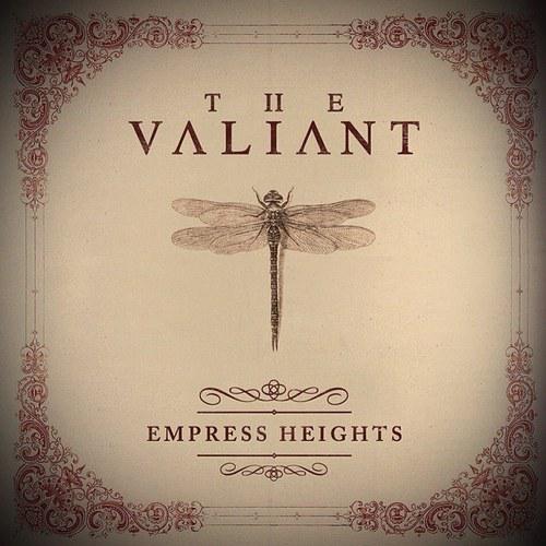 The Valiant - Empress Heights