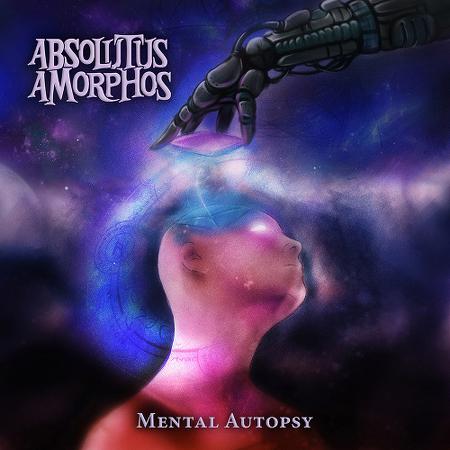 Absolutus Amorphos - Mental Autopsy