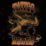 Tattoo Rodeo - Discography (1991 - 2025)