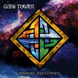 Gods Tower - Mirrors And Echoes (Compilation)