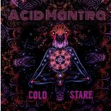 Acid Mantra - Cold Stare