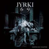 Jyrki 69 - American Vampire (Lossless)
