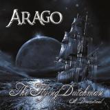 Arago - The Flying Dutchman