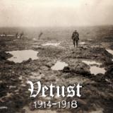 Vetust - 1914-1918