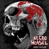 Necro Weasel - Global Warning