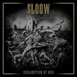 Sloow - Declaration Of War (Upconvert)