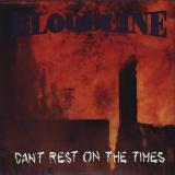 Bloodline - Can't rest on the times