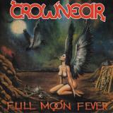 Crownear - Full Moon Fever (Reissue 2021)