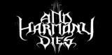 And Harmony Dies - Discography (2000 - 2022)