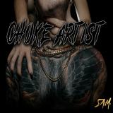 S.A.M. - Choke Artist
