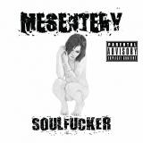 Mesentery - Soulfucker