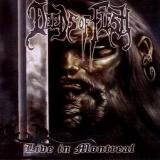 Deeds Of Flesh - Live In Montreal (DVD)