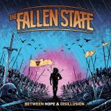 The Fallen State - Between Hope &amp; Disillusion