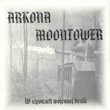 Arkona &amp; Moontower - W Szponach Wojennei Bestii (Split) (Lossless)