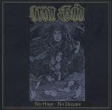 Iron God - No Hope - No Dreams (Lossless)