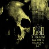Riseup - Destructive Machine's Chilling Time 3:27 (Upconvert)