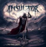 Insulter - ...To the Last!