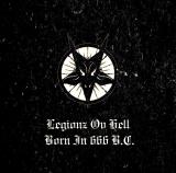 Legionz Ov Hell - Born In 666 B.C.