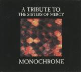 Various Artists - A Tribute to The Sisters Of Mercy - Monochrome
