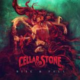 Cellar Stone - Rise &amp; Fall