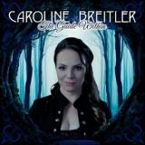 Caroline Breitler - The Guide Within (Upconvert)