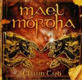 Mael Mordha - Cluain Tarbh (Reissue2008) (Lossless)