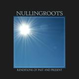 Nullingroots - Renditions of Past and Present (EP)