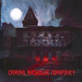 Criminal Madhouse Conspiracy - Criminal Madhouse Conspiracy (Lossless)