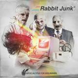 Rabbit Junk - Apocalypse for Beginners