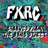FKRC - Grooves From The Bong Street (EP)