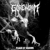 Goreworm - Plague Of Shadows (EP)
