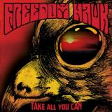 Freedom Hawk - Take All You Can (Hi-Res) (Lossless)