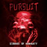 Pursuit - Scourge of Humanity