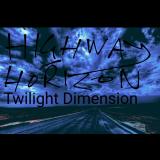 Highway Horizon - Twilight Dimension