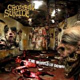 Crossbow Suicide - The World Is Down (Lossless)