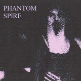 Phantom Spire - Black Spells of Hearts so Pure (Lossless)