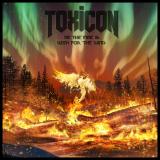 Toxicon - Be The Fire &amp; Wish For The Wind (Lossless)