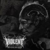 Violent - Mental Hellth (EP)